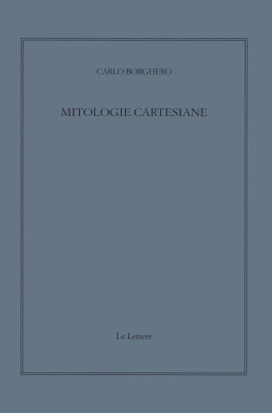 Mitologie cartesiane - Carlo Borghero - copertina