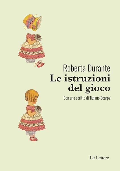 Le istruzioni del gioco - Roberta Durante - copertina