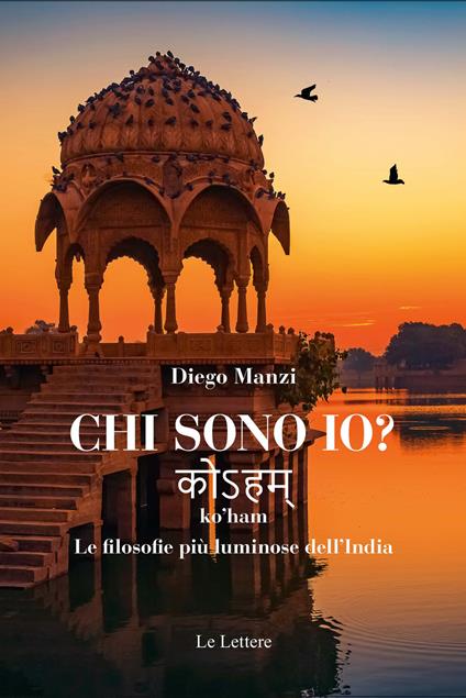 Chi sono io? ko’ham. Le filosofie più luminose dell'India - Diego Manzi - copertina