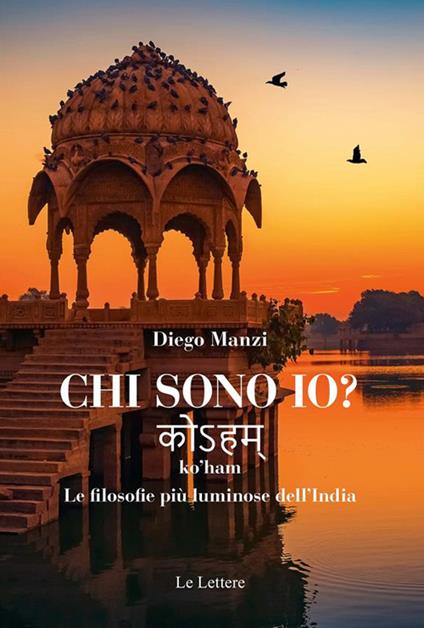 Chi sono io? ko'ham. Le filosofie più luminose dell'India - Diego Manzi - ebook