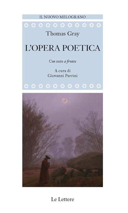 L' opera poetica. Testo inglese a fronte - Thomas Gray - copertina