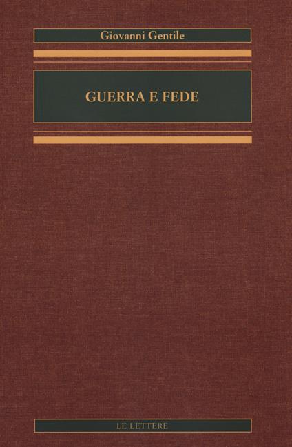 Guerra e fede - Giovanni Gentile - copertina