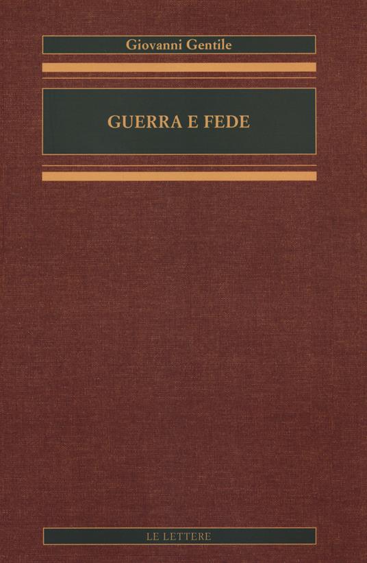 Guerra e fede - Giovanni Gentile - copertina