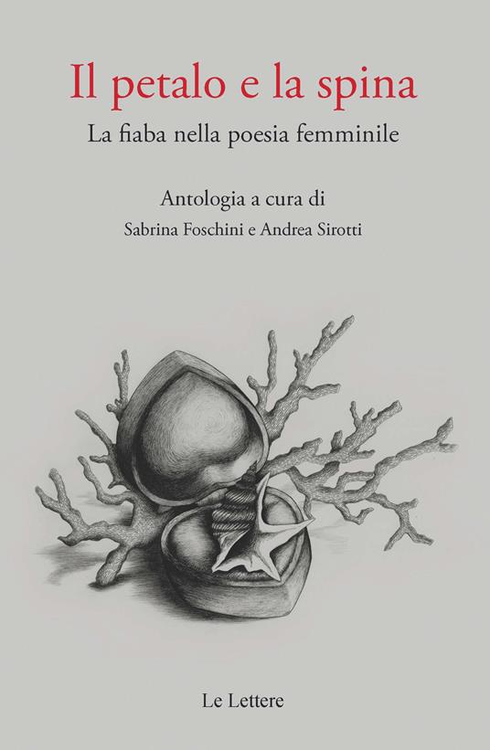 Il petalo e la spina. La fiaba nella poesia femminile - copertina