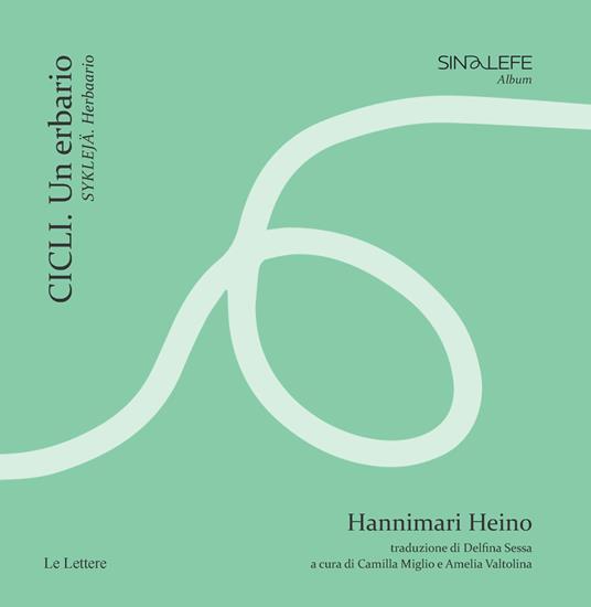 Cicli. Un erbario-Syklejä. Herbaario - Hannimari Heino - copertina