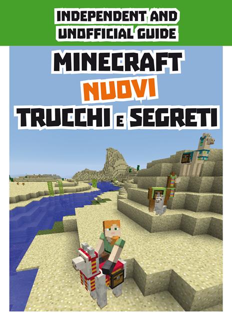 Minecraft. Nuovi trucchi e segreti. Indipendent and unofficial guide. Ediz. a colori - copertina