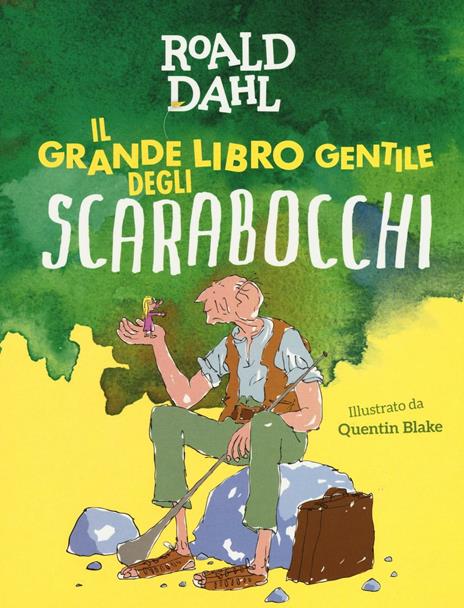 Il grande libro gentile degli scarabocchi. Ediz. a colori - Roald Dahl - copertina