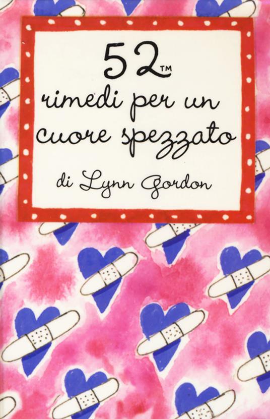 52 rimedi per un cuore spezzato. Carte - Lynn Gordon - copertina