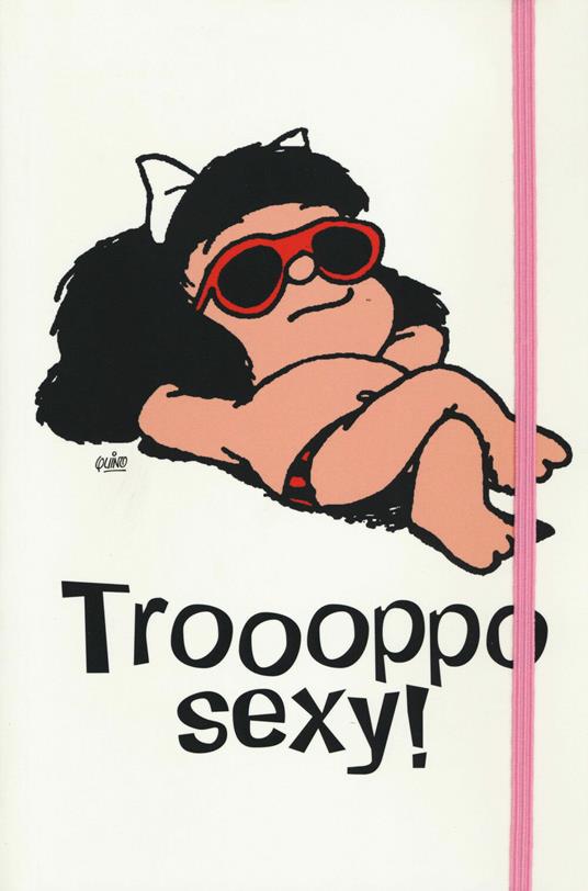 Quaderno Mafalda. Troppo sexy - 2