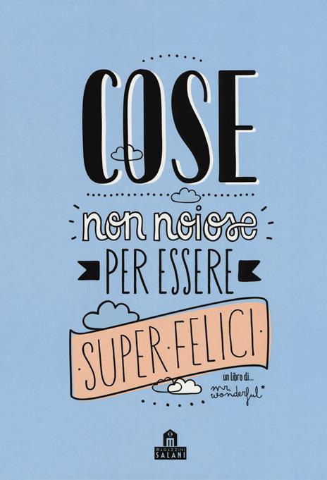 Cose non noiose per essere super felici - Mr. Wonderful - copertina