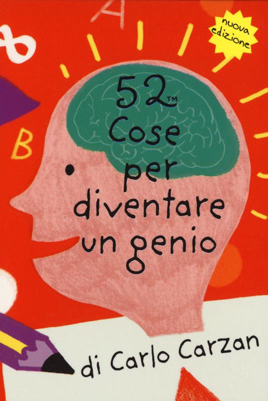 52 giochi per diventare un genio. Carte. Nuova ediz. - Carlo Carzan - copertina