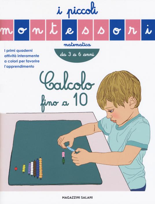 Calcolo fino a 10. Ediz. a colori - Sylvie D'Esclaibes,Noémie D'Esclaibes - copertina