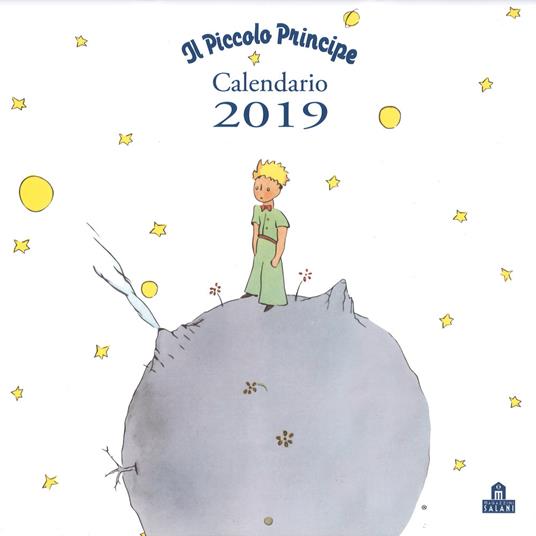Il Piccolo Principe. Calendario da parete 2019 - copertina
