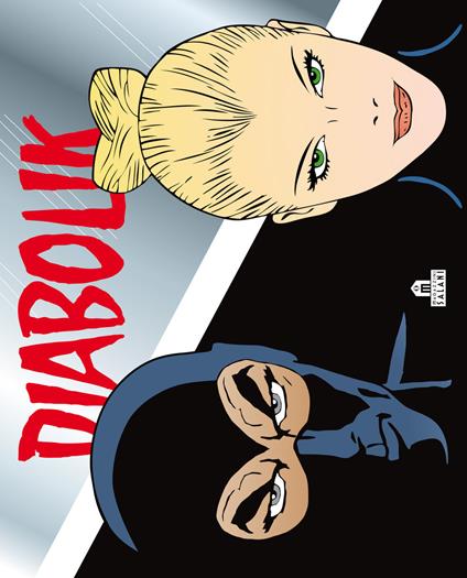 Diabolik. L'arresto di Diabolik: Atroce vendetta-Il remake - Angela Giussani,Luciana Giussani - copertina