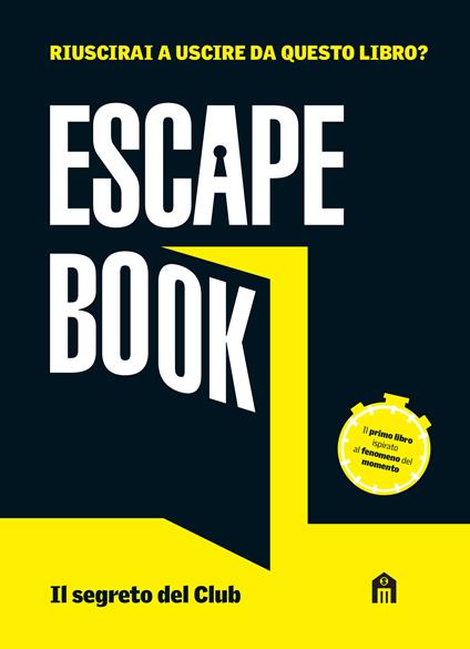 Il segreto del club. Escape book - Ivan Tapia - copertina