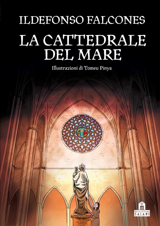 La cattedrale del mare. Graphic novel - Ildefonso Falcones,Tomeu Pinya,Pilar Alonso - copertina