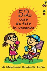 52 cose da fare in vacanza. Carte