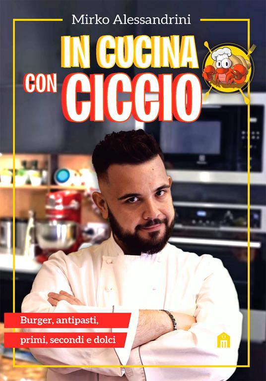 In cucina con Ciccio - CiccioGamer89 - Libro - Magazzini Salani - | IBS