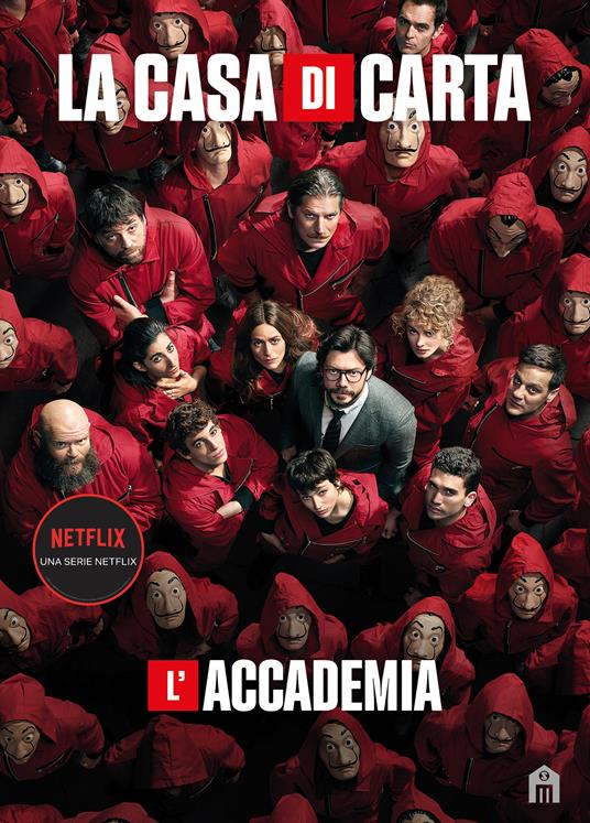 La Casa di Carta. L'Accademia - copertina