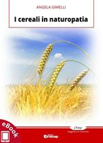 I cereali in naturopatia