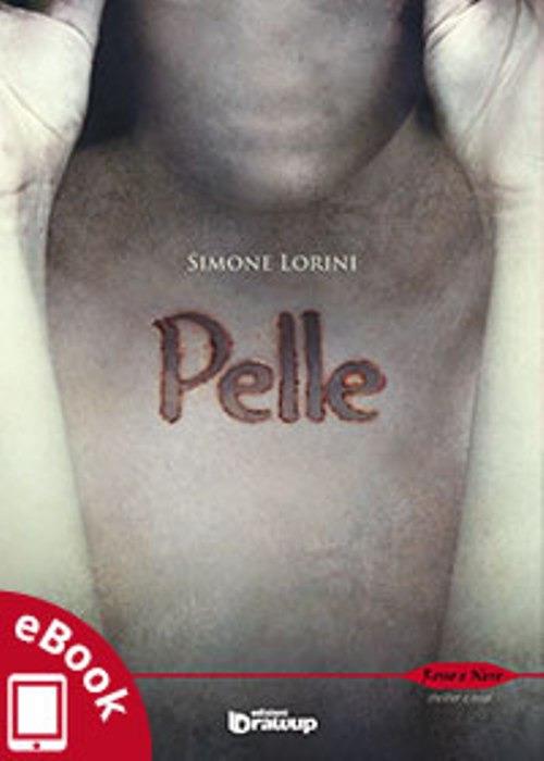 Pelle - Simone Lorini - ebook