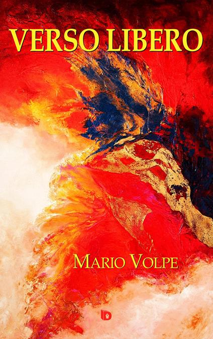 Verso libero. Nuova ediz. - Mario Volpe - copertina