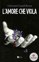 L' amore che viola