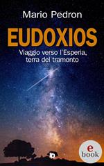 Eudoxios. Viaggio verso l'Esperia, terra del tramonto