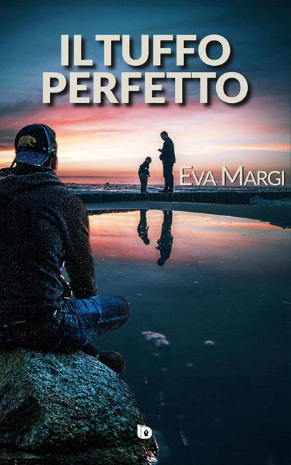 Il tuffo perfetto - Eva Margi - copertina