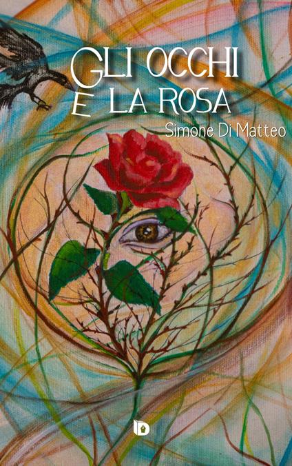 Gli occhi e la rosa - Simone Di Matteo - copertina