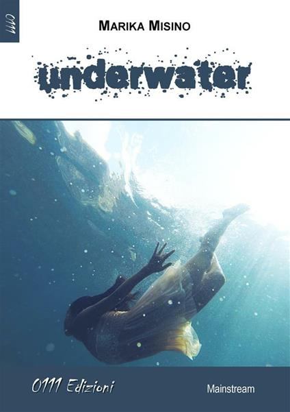 Underwater - Marika Misino - ebook
