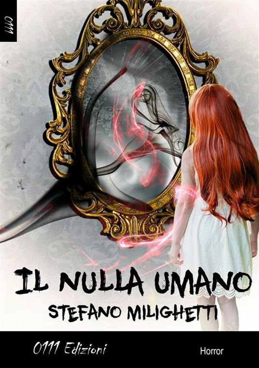 Il nulla umano - Stefano Milighetti - ebook