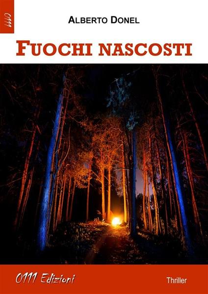 Fuochi nascosti - Alberto Donel - ebook