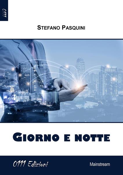 Giorno e notte - Stefano Pasquini - copertina