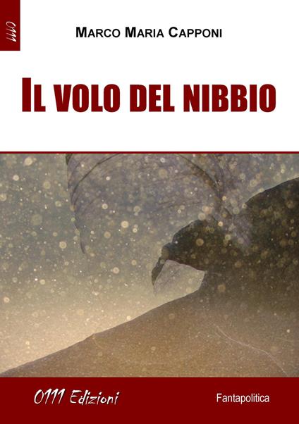 Il volo del nibbio - Marco Maria Capponi - copertina