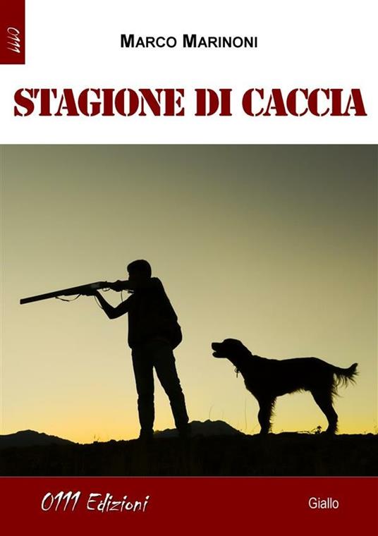 Stagione di caccia - Marco Marinoni - ebook