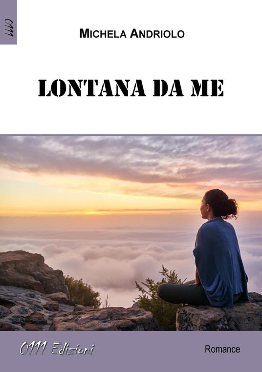 Lontana da me - Michela Andriolo - copertina