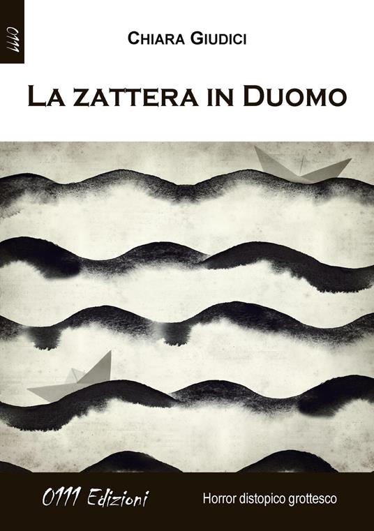 La zattera in Duomo - Chiara Giudici - copertina
