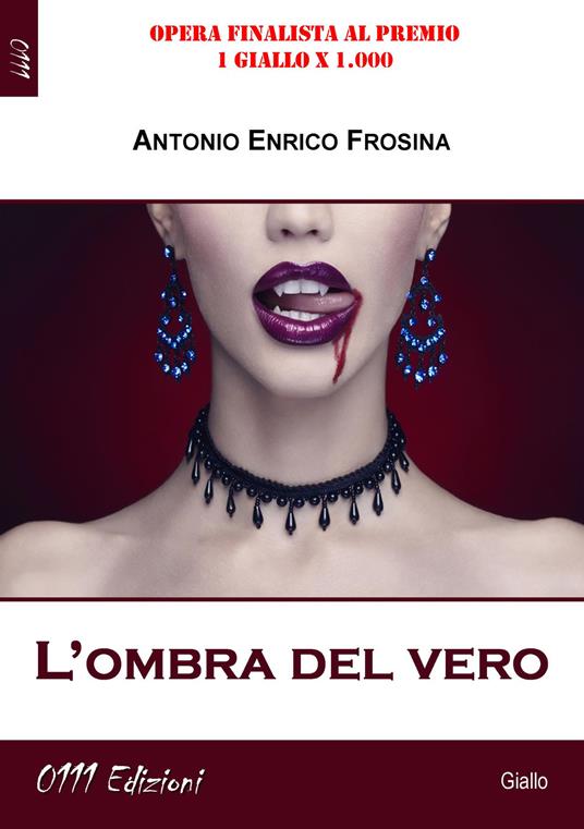 L'ombra del vero - Antonio Enrico Frosina - copertina