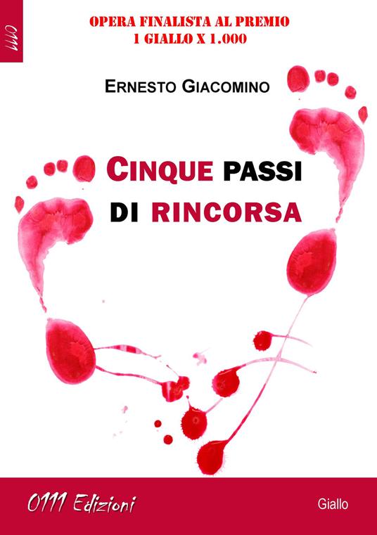Cinque passi di rincorsa - Ernesto Giacomino - copertina