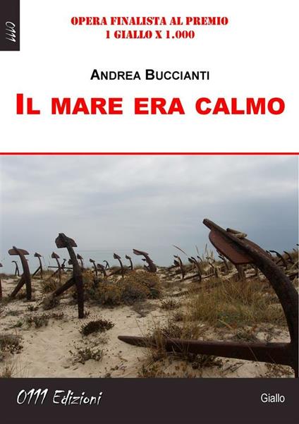 Il mare era calmo - Andrea Buccianti - ebook