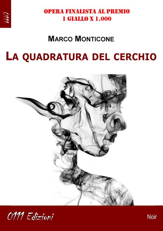 La quadratura del cerchio - Marco Monticone - copertina