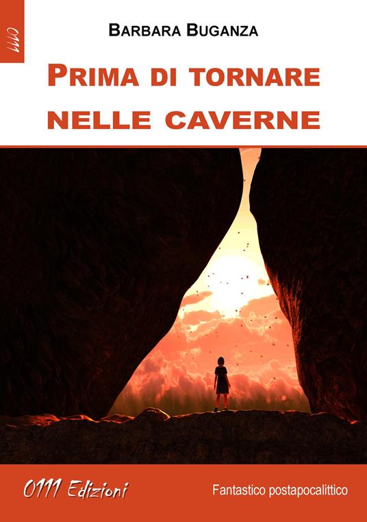 Prima di tornare nelle caverne - Barbara Buganza - copertina
