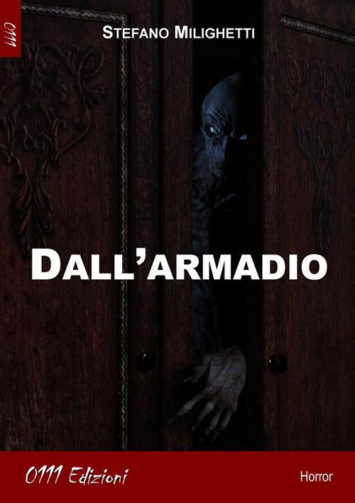 Dall'armadio - Stefano Milighetti - ebook