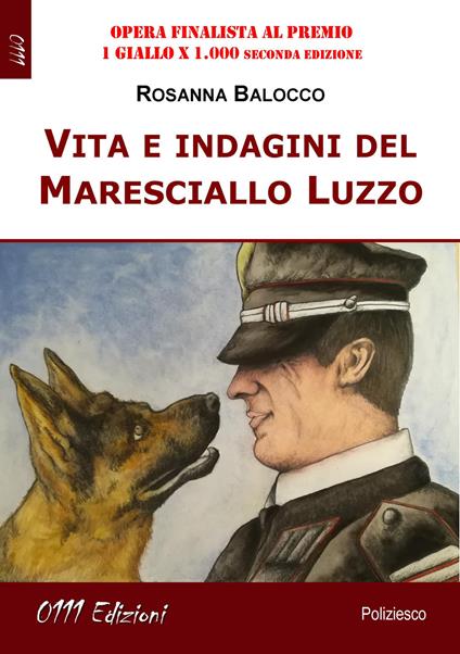 Vita e indagini del Maresciallo Luzzo - Rosanna Balocco - copertina