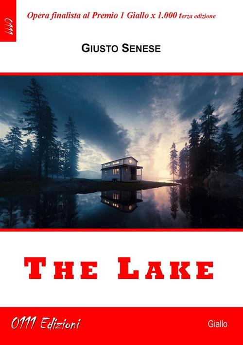 The Lake - Giusto Senese - ebook