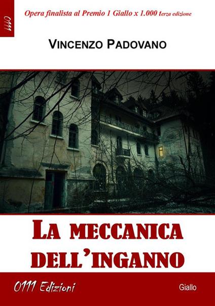 La meccanica dell'inganno - Vincenzo Padovano - ebook