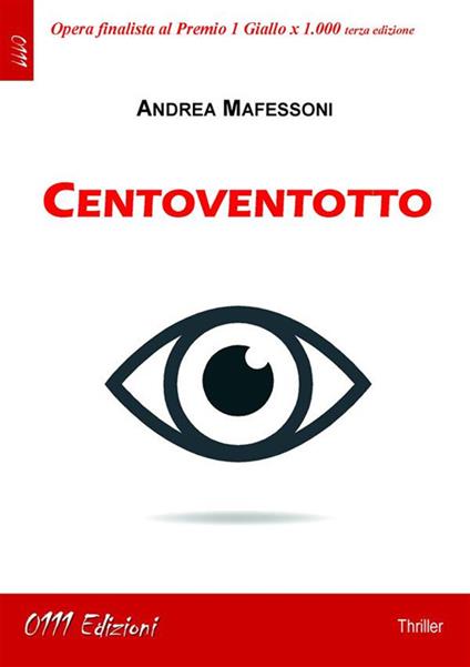 Centoventotto - Andrea Mafessoni - ebook