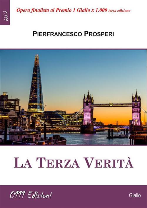La terza verità - Pierfrancesco Prosperi - ebook