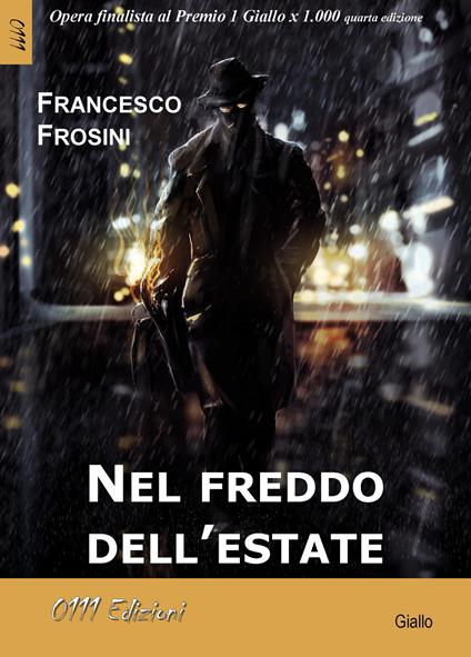 Nel freddo dell'estate - Francesco Frosini - copertina
